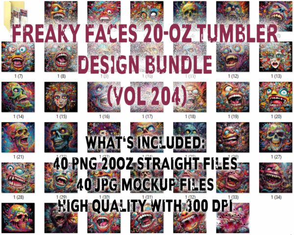 FREAKY FACES 20-OZ TUMBLER DESIGN BUNDLE (VOL 204)
