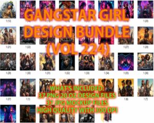 GANGSTAR GIRL DESIGN BUNDLE (VOL 224)